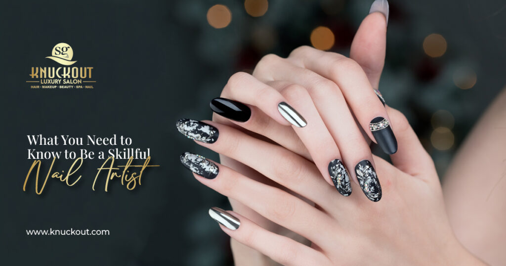 What You Need To Know To Be A Skillful Nail Artist 100